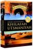 Bangkit Dan Runtuhnya Khilafah Utsmaniyah